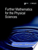 Further mathematics for the physical sciences /