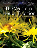 The Western herbal tradition : 2000 years of medicinal plant knowledge /