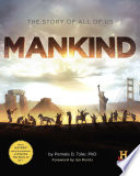 Mankind : the story of all of us /