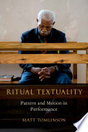 Ritual textuality : pattern and motion in performance /
