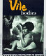 Vile bodies : photography and the crisis of looking /