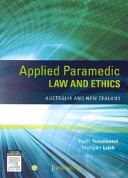 Applied paramedic law and ethics Australia and New Zealand /