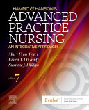 Hamric & Hanson's advanced practice nursing : an integrative approach /