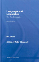 Language and linguistics : the key concepts /