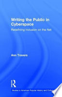 Writing the public in cyberspace : redefining inclusion on the net /