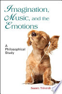 Imagination, music, and the emotions : a philosophical study /