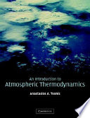 An introduction to atmospheric thermodynamics /
