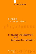 Language endangerment and language revitalization /