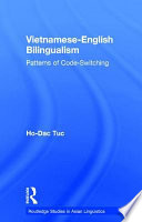 Vietnamese-English bilingualism : patterns of code-switching /
