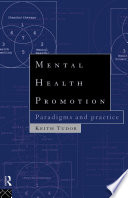 Mental health promotion : paradigms and practice /