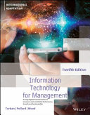 Information technology for management : driving digital transformation to increase local and global performance, growth and sustainability.
