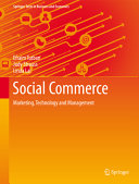 Social commerce : marketing, technology and management /