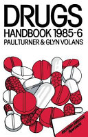 The drugs handbook 1985-86 /