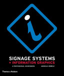 Signage systems & information graphics : a professional sourcebook /