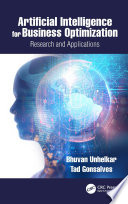 Artificial intelligence for business optimization : research and applications /
