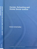 Gender, schooling and global social justice /