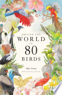 Around the World in 80 Birds.