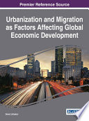 Urbanization and migration as factors affecting global economic development /