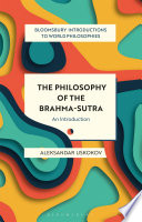 The philosophy of the Brahma-sutra : an introduction /