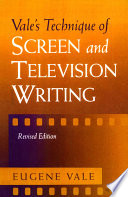 Vale's technique of screen and television writing /