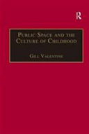 Public space and the culture of childhood /