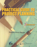 Practical guide to project planning /