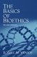 The basics of bioethics /