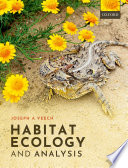 Habitat ecology and analysis /
