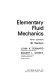 Elementary fluid mechanics /