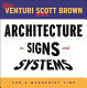 Architecture as signs and systems : for a mannerist time /