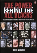 The power behind the All Blacks : the untold story of the men who coached the All Blacks /