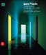 Dan Flavin : rooms of light : works of the Panza Collection from Villa Panza, Varese and the Solomon R. Guggenheim Museum, New York /