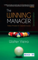 The winning manager : timeless principles for corporate success /