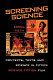 Screening science : contexts, texts, and science in fifties science fiction film /