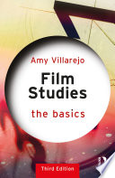 Film studies : the basics /