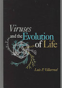 Viruses and the evolution of life /
