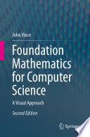 Foundation mathematics for computer science : a visual approach /