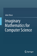 Imaginary mathematics for computer science /