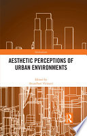 Aesthetic perceptions of urban environments /