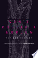 Sonic possible worlds : hearing the continuum of sound /