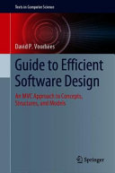 Guide to efficient software design : an MVC approach to concepts, structures, and models /