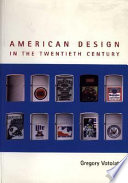 American design in the twentieth century : personality and performance /