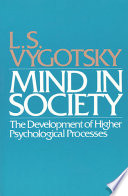 Mind in society : the development of higher psychological processes /