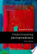 Understanding jurisprudence : an introduction to legal theory /