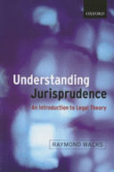 Understanding jurisprudence : an introduction to legal theory /