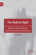 The radical right : biopsychosocial roots and international variations /
