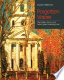 Forgotten Voices : The Hidden History of a New England Meetinghouse.