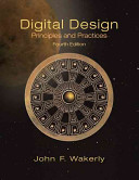 Digital design : principles and practices /