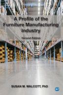 A profile of the furniture manufacturing industry /