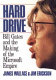 Hard drive : Bill Gates and the making of the Microsoft empire /